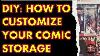 Diy How To Customize Your Comic Storage Comic Book Storage Display Case How To Store Your Comics